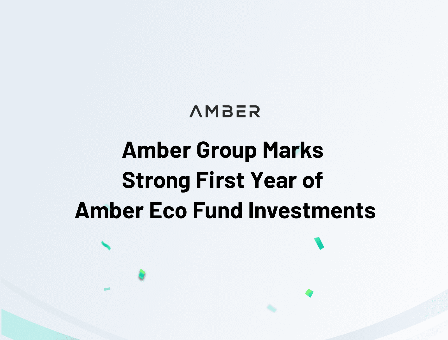 Amber Group Marks Strong First Year of Amber Eco Fund Investments
