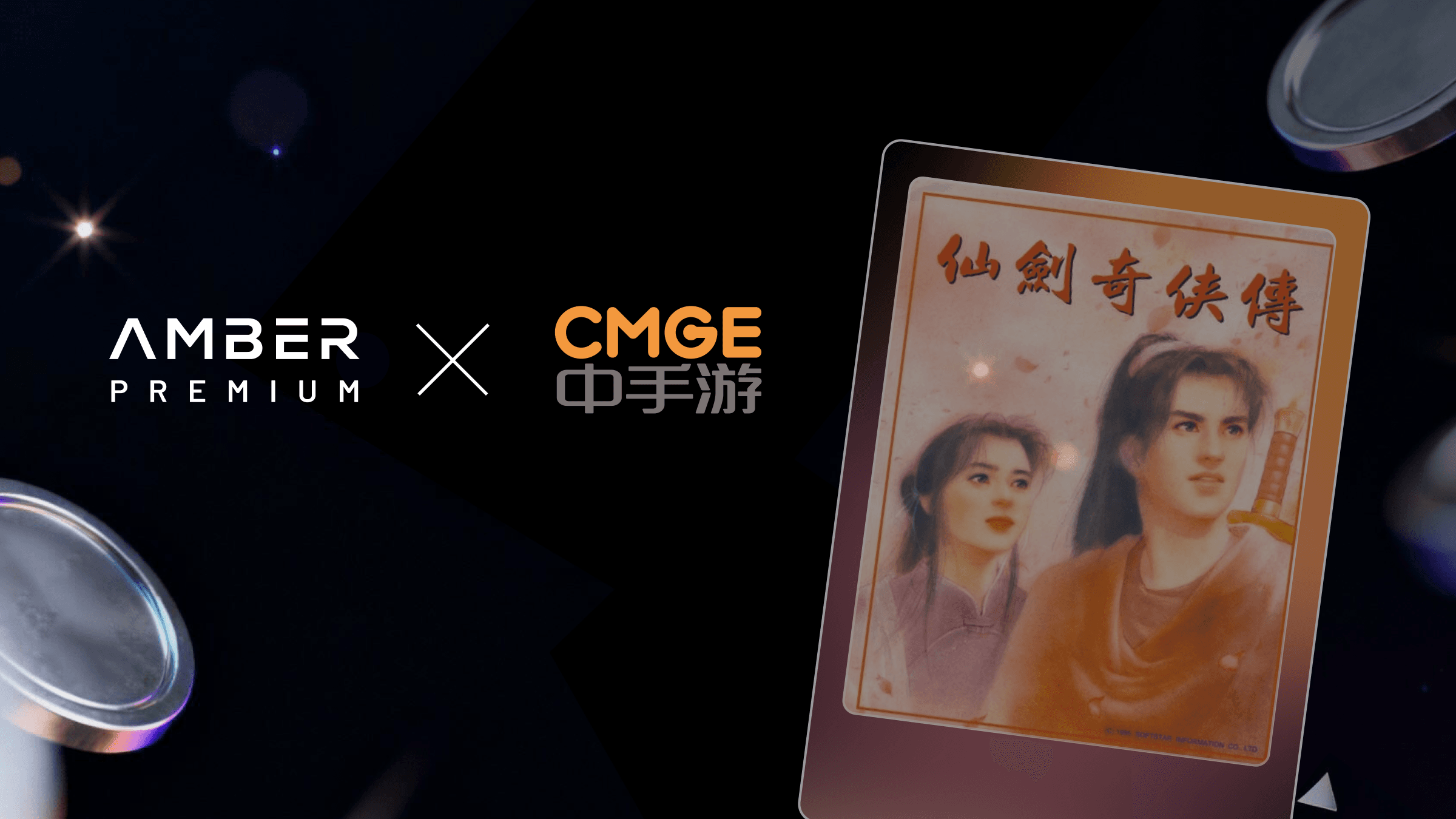 Amber Premium and CMGE Join Forces to Drive RWA Innovation for the Iconic  IP The Legend of Sword and Fairy